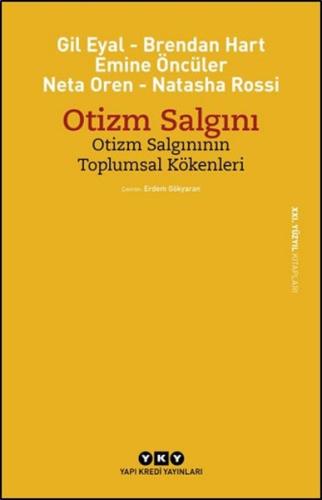 Otizm Salgını - Otizm Salgınının Toplumsal Kökenleri | Kitap Ambarı
