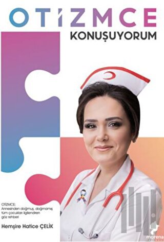 Otizmce Konuşuyorum