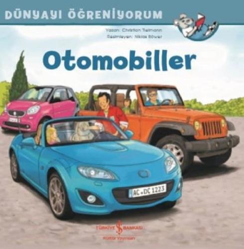 Otomobiller - Dünyayı Öğreniyorum | Kitap Ambarı