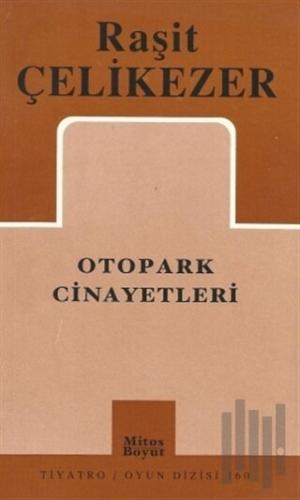 Otopark Cinayetleri