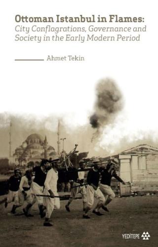 Ottoman Istanbul in Flames | Kitap Ambarı