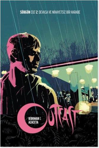 Outcast Cilt 2 Sürgün - Devasa ve nihayetsiz Bir Harabe | Kitap Ambarı