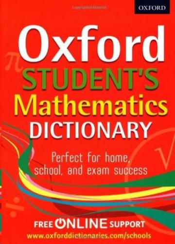 Oxford Student's Mathematics Dictionary (Oxford Dictionary)