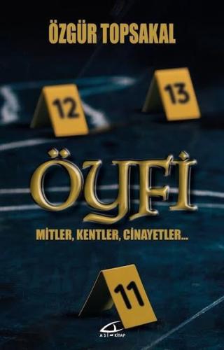 Öyfi - Mitler Kentler Cinayetler | Kitap Ambarı