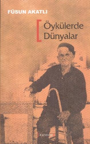 Öykülerde Dünyalar | Kitap Ambarı