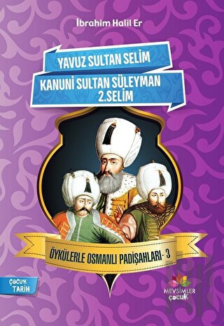 Öykülerle Osmanlı Padişahları - 3 | Kitap Ambarı