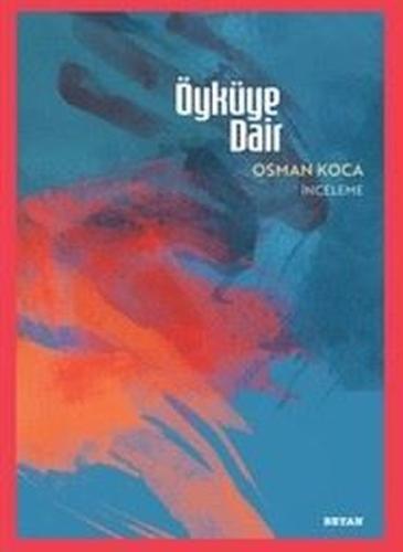 Öyküye Dair | Kitap Ambarı