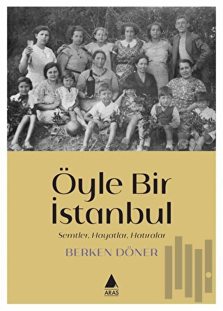 Öyle Bir İstanbul | Kitap Ambarı