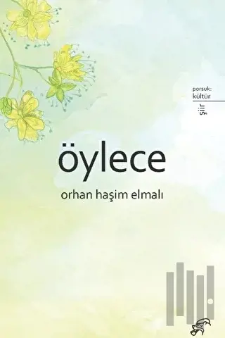 Öylece