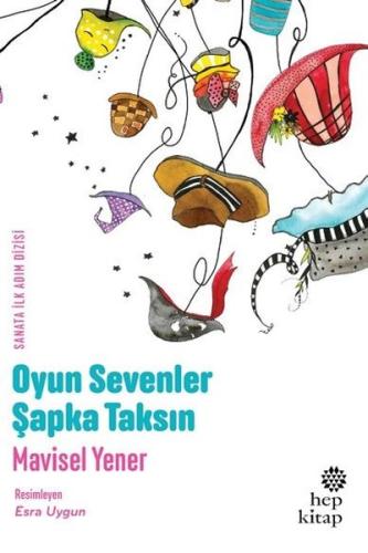 Oyun Sevenler Şapka Taksın | Kitap Ambarı