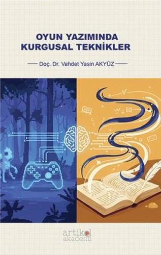 Oyun Yazımında Kurgusal Teknikler | Kitap Ambarı