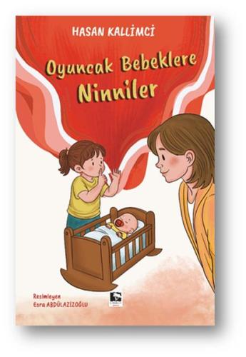 Oyuncak Bebeklere Ninniler | Kitap Ambarı