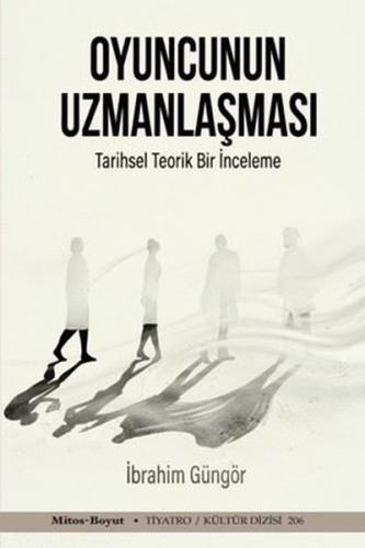 Oyuncunun Uzmanlaşması - Tarihsel Teorik Bir İnceleme | Kitap Ambarı