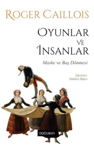 Oyunlar ve İnsanlar - Maske ve Baş Dönmesi | Kitap Ambarı