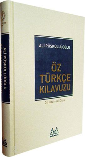 Öz Türkçe Kılavuzu (Ciltli) | Kitap Ambarı