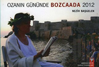 Ozanın Gününde Bozcaada - 2012 | Kitap Ambarı