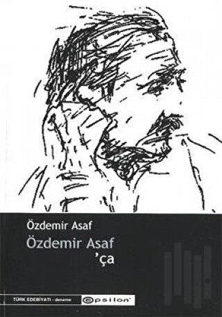 Özdemir Asaf’ça