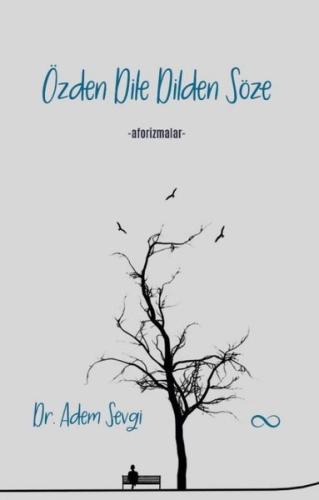 Özden Dile Dilden Söze - Aforizmalar | Kitap Ambarı