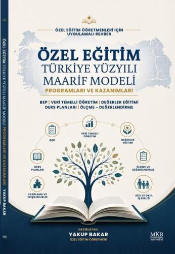 Özel Eğitim Türkiye Yüzyılı Maarif Modeli Programları ve Kazanımları |