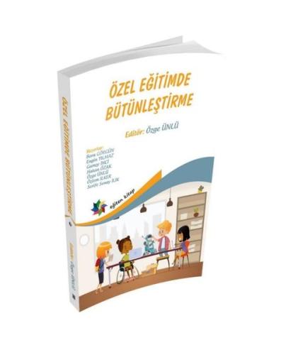 Özel Eğitimde Bütünleştirme | Kitap Ambarı