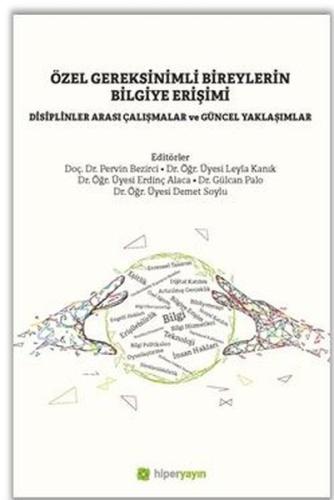 Özel Gereksinimli Bireylerin Bilgiye Erişimi | Kitap Ambarı