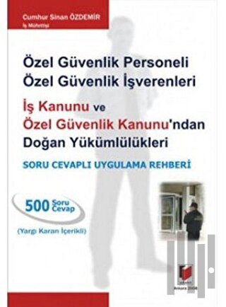 Özel Güvenlik Personeli / Özel Güvenlik İşverenleri | Kitap Ambarı