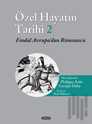 Özel Hayatın Tarihi 2 (Ciltli)