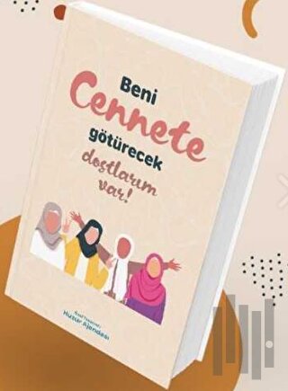 Özel Tarasrimli Huzur Ajandası - Beni Cennete Götürecek Dostlarım Var (Ciltli)