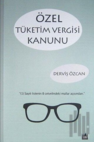 Özel Tüketim Vergisi Kanunu