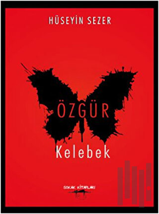 Özgür Kelebek | Kitap Ambarı