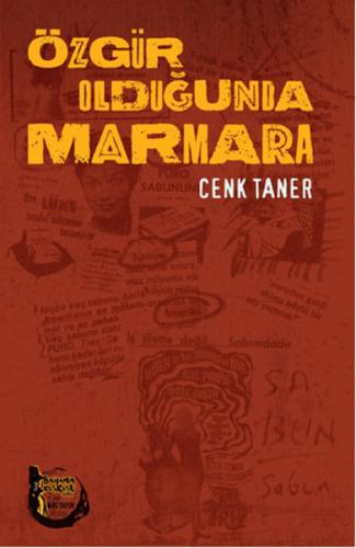 Özgür Olduğunda Marmara | Kitap Ambarı