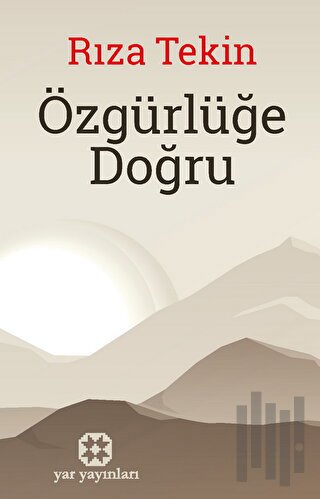 Özgürlüğe Doğru | Kitap Ambarı