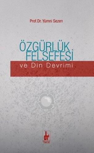 Özgürlük Felsefesi ve Din Devrimi | Kitap Ambarı