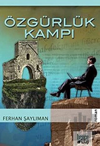 Özgürlük Kampı | Kitap Ambarı