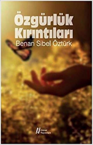 Özgürlük Kırıntıları | Kitap Ambarı
