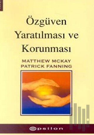 Özgüven Yaratılması ve Korunması | Kitap Ambarı