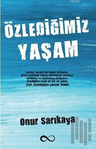 Özlediğimiz Yaşam