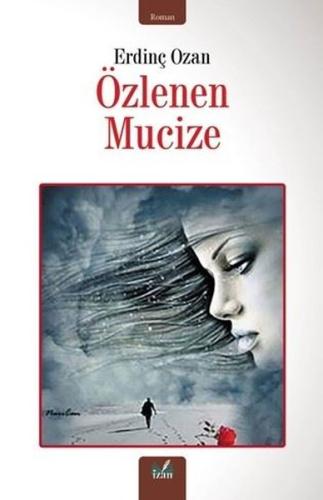 Özlenen Mucize | Kitap Ambarı