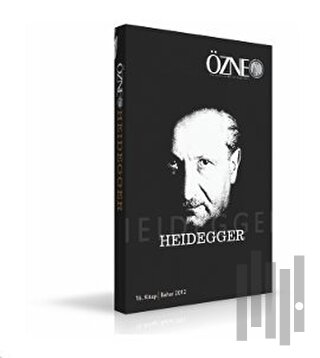 Özne Felsefe ve Bilim Yazıları 16. Kitap - Heidegger | Kitap Ambarı