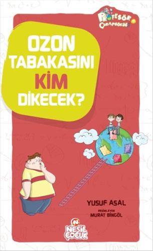 Ozon Tabakasını Kim Dikecek? | Kitap Ambarı