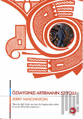 Özsaygınızı Artırmanın 52 Yolu