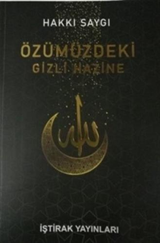 Özümüzdeki Gizli Hazine | Kitap Ambarı