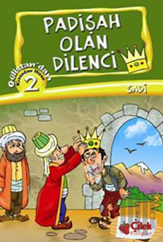 Padişah Olan Dilenci - Kıssadan Hisse 2