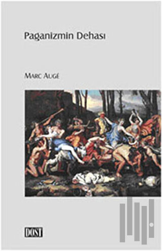 Paganizmin Dehası | Kitap Ambarı