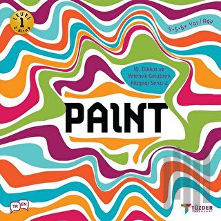 Paint - IQ Dikkat ve Yetenek Geliştiren Kitaplar Serisi 2 (Level 1)