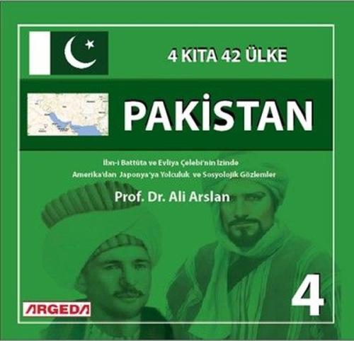 Pakistan: 4 Kıta 42 Ülke - 4