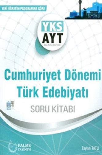 Palme Yks Ayt Cumhuriyet Dönemi Türk Edebiyatı Soru Kitabı 2019 | Kita