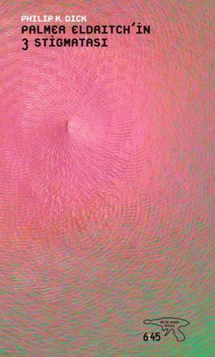 Palmer Eldrictch'in 3 Stigmatası | Kitap Ambarı