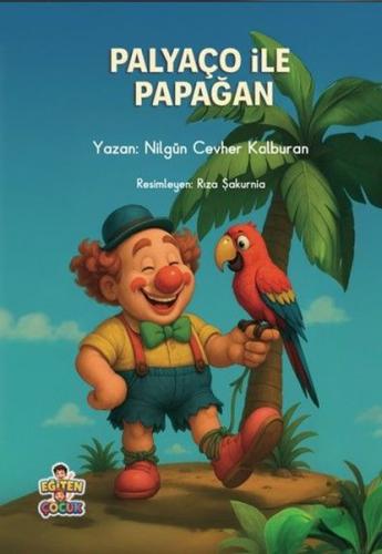 Palyaço İle Papağan | Kitap Ambarı