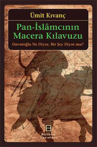 Pan - İslamcının Macera Kılavuzu